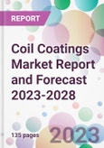 Coil Coatings Market Report and Forecast 2023-2028- Product Image