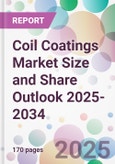 Coil Coatings Market Size and Share Outlook 2025-2034- Product Image