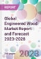 Global Engineered Wood Market Report and Forecast 2023-2028 - Product Image