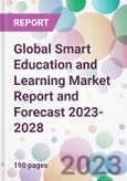 Global Smart Education and Learning Market Report and Forecast 2023-2028- Product Image