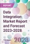 Data Integration Market Report and Forecast 2023-2028 - Product Thumbnail Image