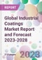 Global Industrial Coatings Market Report and Forecast 2023-2028 - Product Image