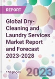 Global Dry-Cleaning and Laundry Services Market Report and Forecast 2023-2028- Product Image
