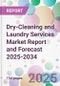 Dry-Cleaning and Laundry Services Market Report and Forecast 2025-2034 - Product Thumbnail Image