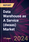 Data Warehouse as A Service (dwaas) Market 2024-2028- Product Image