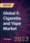 Global E-Cigarette and Vape Market 2023-2027 - Product Image