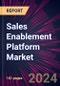 Sales Enablement Platform Market 2024-2028 - Product Image