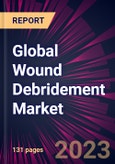 Global Wound Debridement Market 2023-2027- Product Image