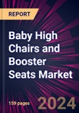 Baby High Chairs and Booster Seats Market 2024-2028- Product Image