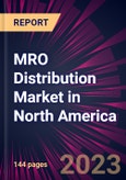 MRO Distribution Market in North America 2023-2027- Product Image