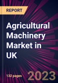 Agricultural Machinery Market in UK 2023-2027- Product Image