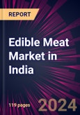 Edible Meat Market in India 2024-2028- Product Image