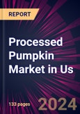 Processed Pumpkin Market in US 2023-2027- Product Image