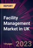 Facility Management Market in UK 2023-2027- Product Image