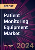 Patient Monitoring Equipment Market 2024-2028- Product Image