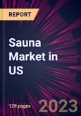Sauna Market in US 2023-2027- Product Image