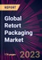 Global Retort Packaging Market 2023-2027 - Product Image