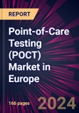 Point-of-care Testing (POCT) Market in Europe 2024-2028- Product Image