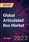 Global Articulated Bus Market 2023-2027 - Product Thumbnail Image