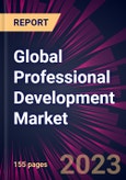 Global Professional Development Market 2023-2027- Product Image