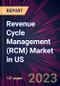 Revenue Cycle Management (RCM) Market in US 2023-2027 - Product Thumbnail Image