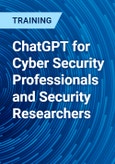 ChatGPT for Cyber Security Professionals and Security Researchers- Product Image