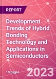 Development Trends of Hybrid Bonding Technology and Applications in Semiconductors- Product Image