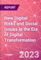 New Digital Risks and Social Issues in the Era of Digital Transformation - Product Thumbnail Image