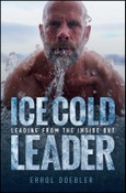 Ice Cold Leader. Leading from the Inside Out. Edition No. 1- Product Image