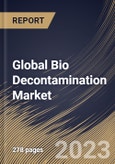 Global Bio Decontamination Market Size, Share & Industry Trends Analysis Report By Agent Type, By Product & Service, By Type (Chamber Decontamination, and Room Decontamination), By End User, By Regional Outlook and Forecast, 2023 - 2030- Product Image