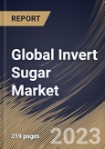 Global Invert Sugar Market Size, Share & Industry Trends Analysis Report By Type (Fully Inverted Sugar, and Partially Inverted Sugar), By Application (Food & Beverages, Pharmaceutical, and Personal Care), By Regional Outlook and Forecast, 2023 - 2030- Product Image