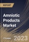 Amniotic Products Market Size, Share & Industry Trends Analysis Report By Type (Cryopreserved Amniotic Membranes and Dehydrated Amniotic Membranes), By Application, By End User, By Regional Outlook and Forecast, 2023 - 2030 - Product Thumbnail Image