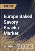 Europe Baked Savory Snacks Market Size, Share & Industry Trends Analysis Report By Product (Chips & Crisps, Nut & Seeds, Popcorn and Others), By Distribution Channel, By Country and Growth Forecast, 2023 - 2030- Product Image
