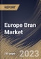 Europe Bran Market Size, Share & Industry Trends Analysis Report By Application, By Distribution Channel (B2B, and B2C), By Source (Wheat, Rice, Corn, Barley, and Others), By Country and Growth Forecast, 2023 - 2030 - Product Image