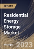 Residential Energy Storage Market Size, Share & Industry Trends Analysis Report By Connectivity, By Power Rating (6-10 kW, 3-6 kW, and 10-20 kW), By Technology, By Operation, By Ownership Type, By Regional Outlook and Forecast, 2023 - 2030- Product Image