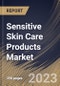 Sensitive Skin Care Products Market Size, Share & Industry Trends Analysis Report By Gender (Female, and Male), By Distribution Channel, By Product, By Regional Outlook and Forecast, 2023 - 2030 - Product Thumbnail Image