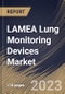 LAMEA Lung Monitoring Devices Market Size, Share & Industry Trends Analysis Report By Product Type (Spirometers, Capnographs, Pulse Oximeters, and Others), By End User (Hospitals, Homecare, and Others), By Country and Growth Forecast, 2023 - 2030 - Product Thumbnail Image