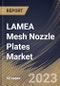 LAMEA Mesh Nozzle Plates Market Size, Share & Industry Trends Analysis Report By Application, By Material Type (Metal & Alloys, Ceramic or Piezoceramics, and Engineered Plastic), By Country and Growth Forecast, 2023 - 2030 - Product Thumbnail Image