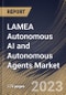 LAMEA Autonomous AI and Autonomous Agents Market Size, Share & Industry Trends Analysis Report By Vertical, By Technology, By Offering (Software, Hardware, and Services), By Software Deployment Type, By Country and Growth Forecast, 2023 - 2030 - Product Thumbnail Image