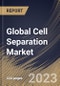 Global Cell Separation Market Size, Share & Industry Trends Analysis Report By Product Type, By End-Use, By Cells Type (Animal Cell, and Human Cell), By Technique, By Application, By Regional Outlook and Forecast, 2023 - 2030 - Product Image
