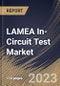 LAMEA In-Circuit Test Market Size, Share & Industry Trends Analysis Report By Type (Analog and Mixed), By Portability (Compact and Benchtop), By Application, By Country and Growth Forecast, 2023 - 2030 - Product Thumbnail Image