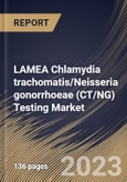 LAMEA Chlamydia trachomatis/Neisseria gonorrhoeae (CT/NG) Testing Market Size, Share & Industry Trends Analysis Report By Product, By End User, By Testing Type, By Technology, By Country and Growth Forecast, 2023 - 2030- Product Image