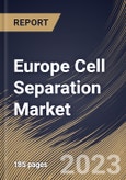 Europe Cell Separation Market Size, Share & Industry Trends Analysis Report By Product Type, By End-Use, By Cells Type (Animal Cell, and Human Cell), By Technique, By Application, By Country and Growth Forecast, 2023 - 2030- Product Image