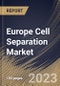 Europe Cell Separation Market Size, Share & Industry Trends Analysis Report By Product Type, By End-Use, By Cells Type (Animal Cell, and Human Cell), By Technique, By Application, By Country and Growth Forecast, 2023 - 2030 - Product Thumbnail Image