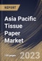 Asia Pacific Tissue Paper Market Size, Share & Industry Trends Analysis Report By Application (At Home, and Away From Home), By Product Type, By Distribution Channel (Offline, and Online), By Country and Growth Forecast, 2023 - 2030 - Product Thumbnail Image