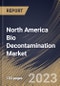 North America Bio Decontamination Market Size, Share & Industry Trends Analysis Report By Agent Type, By Product & Service, By Type (Chamber Decontamination, and Room Decontamination), By End User, By Country and Growth Forecast, 2023 - 2030 - Product Thumbnail Image
