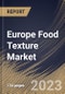 Europe Food Texture Market Size, Share & Industry Trends Analysis Report By Application, By Product, By Type (Cellulose Derivatives, Gums, Inulin, Gelatins, Starch, Dextrins and Pectins), By Country and Growth Forecast, 2023 - 2030 - Product Image