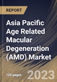 Asia Pacific Age Related Macular Degeneration (AMD) Market Size, Share & Industry Trends Analysis Report By Drug Type (Aflibercept, Ranibizumab and Others), By Disease Type (Wet and Dry), By Distribution Channel, By Country and Growth Forecast, 2023 - 2030- Product Image