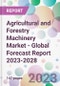 Agricultural and Forestry Machinery Market - Global Forecast Report 2023-2028 - Product Thumbnail Image