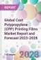 Global Cast Polypropylene (CPP) Printing Films Market Report and Forecast 2023-2028 - Product Image